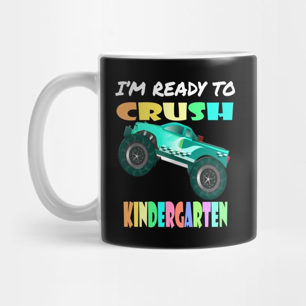 Kids I'm Ready To Crush Kindergarten Monster Truck Boys by ShopInvention